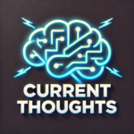 Current Thoughts Podcast Artwork