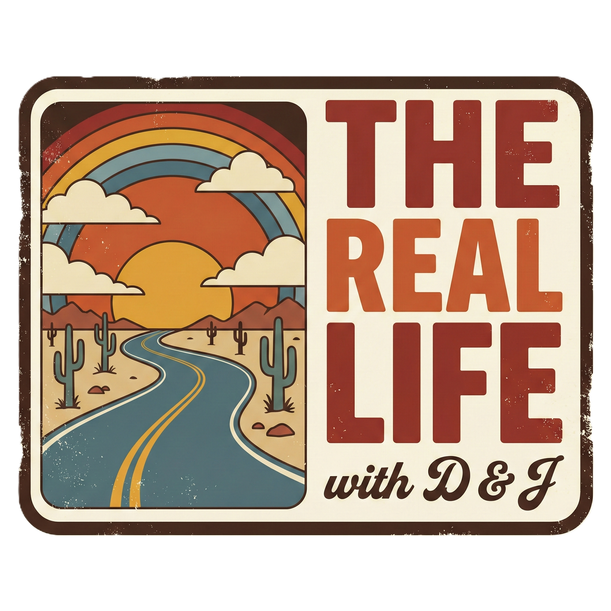 The Real Life with D and J